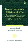 Cover: Kuno Francke's Edition of &laquo;The German Classics&raquo; (1913-15) - Peter Lang Verlag