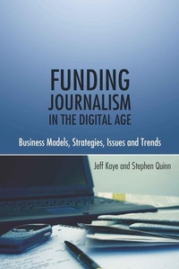 Enlarge image Cover: Funding Journalism in the Digital Age - Peter Lang Verlag