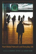 Cover: Post-Global Network and Everyday Life - Peter Lang Verlag
