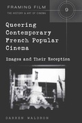 Cover: Queering Contemporary French Popular Cinema - Peter Lang Verlag
