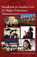 Cover: Handbook for Student Law for Higher Education Administrators - Peter Lang Verlag