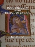 Cover: Pope Gregory and the Brides of Christ - Cambridge Scholars Publishing