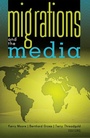 Cover: Migrations and the Media - Peter Lang Verlag