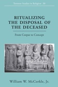 Cover: Ritualizing the Disposal of the Deceased - Peter Lang Verlag