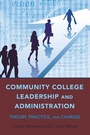 Cover: Community College Leadership and Administration - Peter Lang Verlag