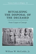 Cover: Ritualizing the Disposal of the Deceased - Peter Lang Verlag