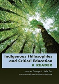 Cover: Indigenous Philosophies and Critical Education - Peter Lang Verlag