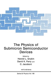 Enlarge image Cover: The Physics of Submicron Semiconductor Devices - Springer