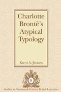 Cover: Charlotte Bront&euml;'s Atypical Typology - Peter Lang Verlag
