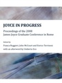 Cover: Joyce in Progress - Cambridge Scholars Publishing