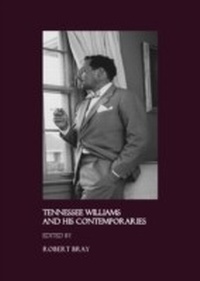 Enlarge image Cover: Tennessee Williams and His Contemporaries - Cambridge Scholars Publishing