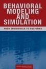 Cover: Behavioral Modeling and Simulation - National Academies Press