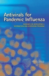 Abbildung von: Antivirals for Pandemic Influenza - National Academies Press