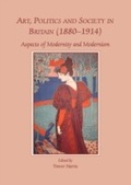 Cover: Art, Politics and Society in Britain (1880-1914) - Cambridge Scholars Publishing