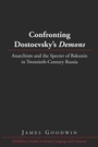 Cover: Confronting Dostoevsky's «Demons» - Peter Lang Verlag