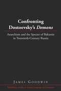 Cover: Confronting Dostoevsky's &laquo;Demons&raquo; - Peter Lang Verlag