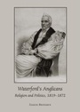 Cover: Waterford's Anglicans - Cambridge Scholars Publishing