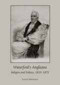Cover: Waterford's Anglicans - Cambridge Scholars Publishing