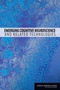Abbildung von: Emerging Cognitive Neuroscience and Related Technologies - National Academies Press