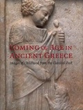 Cover: Coming of Age in Ancient Greece - Yale University Press