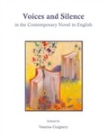 Cover: Voices and Silence in the Contemporary Novel in English - Cambridge Scholars Publishing