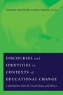 Cover: Discourses and Identities in Contexts of Educational Change - Peter Lang Verlag