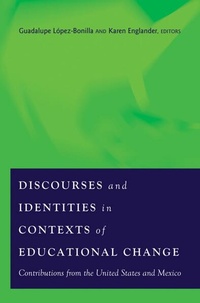 Enlarge image Cover: Discourses and Identities in Contexts of Educational Change - Peter Lang Verlag