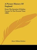 Cover: A Picture History Of England - Kessinger Publishing