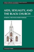Cover: AIDS, Sexuality, and the Black Church - Peter Lang Verlag