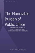 Cover: The Honorable Burden of Public Office - Peter Lang Verlag