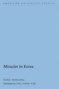 Abbildung von: Miracles in Korea - Peter Lang Verlag