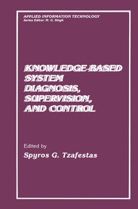 Abbildung von: Knowledge-Based System Diagnosis, Supervision, and Control - Plenum Publishing Co.,N.Y.
