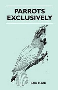 Enlarge image Cover: Parrots Exclusively - Read Books