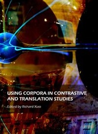 Enlarge image Cover: Using Corpora in Contrastive and Translation Studies - Cambridge Scholars Publishing