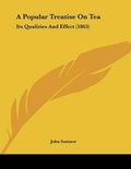 Cover: A Popular Treatise On Tea - Kessinger Publishing