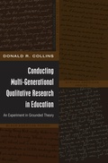 Cover: Conducting Multi-Generational Qualitative Research in Education - Peter Lang Verlag