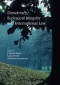 Abbildung von: Democracy, Ecological Integrity and International Law - Cambridge Scholars Publishing