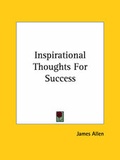 Bild: Inspirational Thoughts For Success - Kessinger Publishing Co