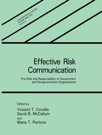 Enlarge image Cover: Effective Risk Communication - Plenum Publishing Co.,N.Y.