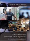 Cover: The International Television News Agencies - Peter Lang Verlag