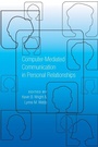Cover: Computer-Mediated Communication in Personal Relationships - Peter Lang Verlag