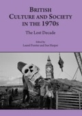Cover: British Culture and Society in the 1970s - Cambridge Scholars Publishing