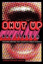 Cover: Shut Up and Listen - Peter Lang Verlag