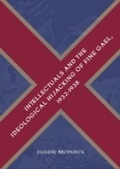 Cover: Intellectuals and the Ideological Hijacking of Fine Gael, 1932-1938 - Cambridge Scholars Publishing