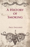 Abbildung von: A History of Smoking - Read Books