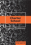 Cover: Charter School Primer - Peter Lang Verlag