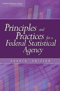 Cover: Principles and Practices for a Federal Statistical Agency - National Academies Press