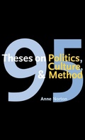 Cover: 95 Theses on Politics, Culture, and Method - Yale University Press