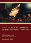 Cover: Conflict, Memory Transfers and the Reshaping of Europe - Cambridge Scholars Publishing