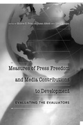 Cover: Measures of Press Freedom and Media Contributions to Development - Peter Lang Verlag